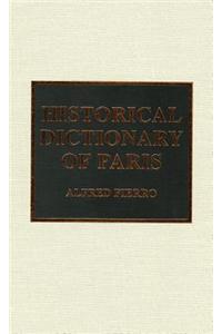 Historical Dictionary of Paris