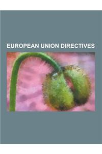 European Union Directives: Directive, Restriction of Hazardous Substances Directive, Directive on Services in the Internal Market