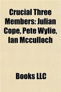 Crucial Three Members