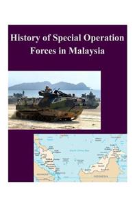 History of Special Operation Forces in Malaysia