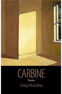 Carbine: Stories
