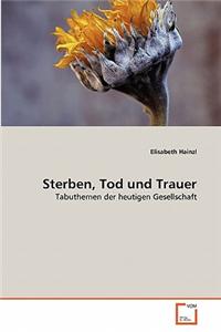 Sterben, Tod Und Trauer