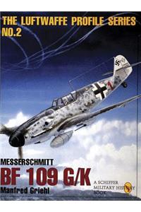 The Luftwaffe Profile Series: Number 2: Messerschmitt Bf 109 G/K