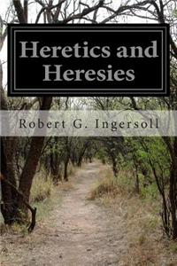 Heretics and Heresies