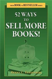 52 Ways to Sell More Books!