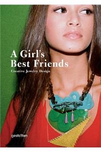 Girl's Best Friends: Creative Jewelry Design