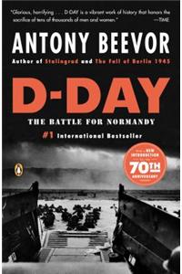 D-Day: The Battle for Normandy