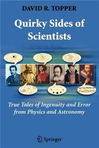 Quirky Sides of Scientists