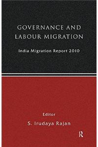 India Migration Report 2010: Governance and Labour Migration
