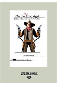 On the Clean Road Again (Large Print 16pt)