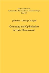 Convexity and Optimization in Finite Dimensions I
