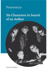 Pirandello: Six Characters in Search of an Author