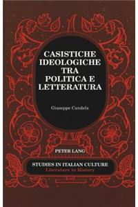 Casistiche Ideologiche Tra Politica E Letteratura