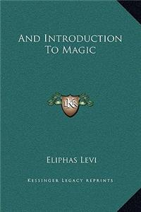And Introduction to Magic