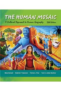 The Human Mosaic: A Cultural Approach to Human Geography