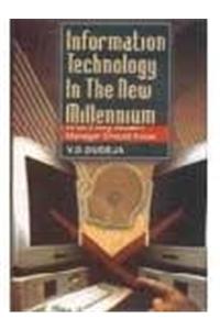 Information Technology in the New Millennium