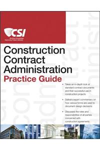 The CSI Construction Contract Administration Practice Guide [With Access Code]