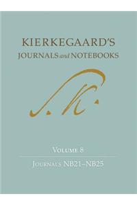 Kierkegaard's Journals and Notebooks, Volume 8: Journals Nb21-Nb25