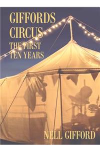 Giffords Circus: The First Ten Years
