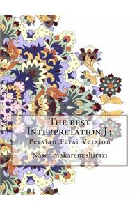 The Best Interpretation J4: Persian Farsi Version