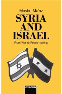 Syria and Israel: From War to Peacemaking