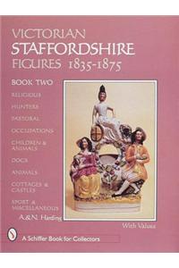Victorian Staffordshire Figures 1835-1875