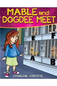 Mable and Dogdee Meet