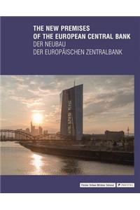 The New Premises of the European Central Bank