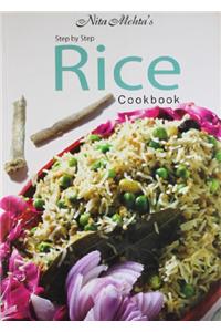 Step by Step Rice Cookbook