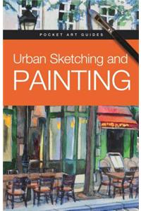 Urban Sketching and Painting