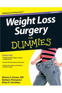 Weight Loss Surgery For Dummies