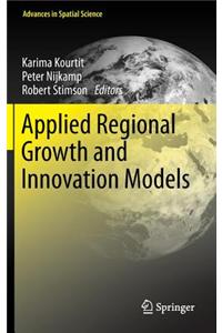 Modelling Regional Growth and Innovation