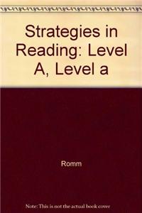 Strategies in Reading: Level A, Level a