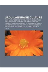 Urdu-Language Culture: Urdu-Language Singers, Urdu-Speaking Countries and Territories, Urdu Poetry, Pakistan, Andhra Pradesh, Jammu and Kashm
