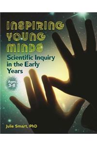 Inspiring Young Minds: Scientific Inquiry in the Early Years