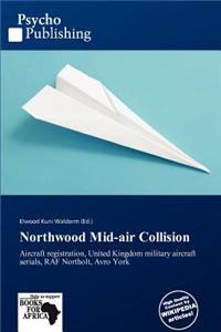 Northwood Mid-Air Collision