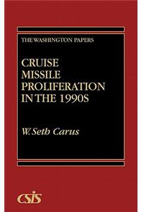 Cruise Missile Proliferation in the 1990s