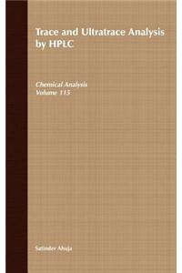 Trace and Ultratrace Analysis by HPLC