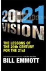 The Lessons Of The 20Th Century For The 21St