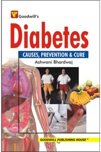 Diabetes: Causes, Prevention and Cure