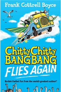 Chitty Chitty Bang Bang 1: Flies Again
