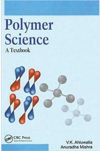 Polymer Science: A Text Book