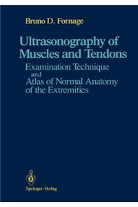 Ultrasonography of Muscles and Tendons