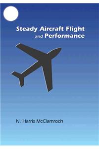 Steady Aircraft Flight and Performance