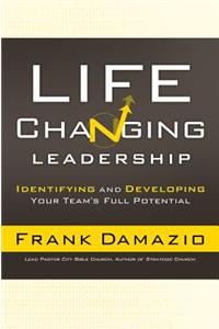 Life-Changing Leadership