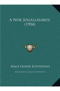 A Nok Jogallasarol (1904) a Nok Jogallasarol (1904)