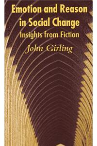 Emotion and Reason in Social Change