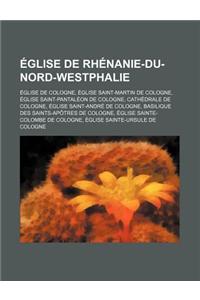 Eglise de Rhenanie-Du-Nord-Westphalie: Eglise de Cologne, Eglise Saint-Martin de Cologne, Eglise Saint-Pantaleon de Cologne