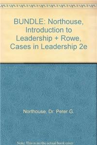 Introduction to Leadership Bundle [With Cases in Leadership 2/E]