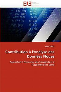 Contribution A L''Analyse Des Donnees Floues